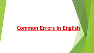 Common Errors in English
 