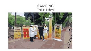 CAMPING
Trail of 8 days
 
