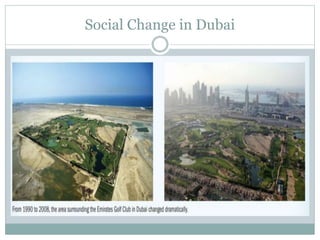 Social Change in Dubai
 