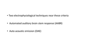 Newborn hearing screening | PPTX