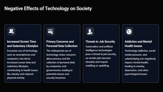 The Impact of Technology on Society: Positive & Negative Effects | PPTX