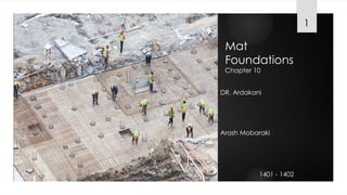 Mat Foundations / about kind of foundation | PPTX