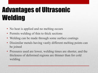 Advantages of ultrasonic welding deals
