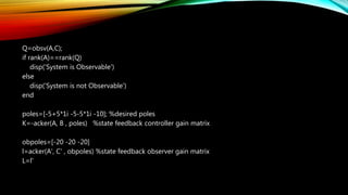 observer based state feedback controller design in Matlab (Simulink ...
