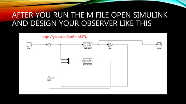 observer based state feedback controller design in Matlab (Simulink ...