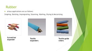 Engineering Material Use in Textile Industry | PPTX