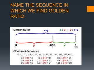 PowerPoint Presentation on Golden Ratio | PPTX