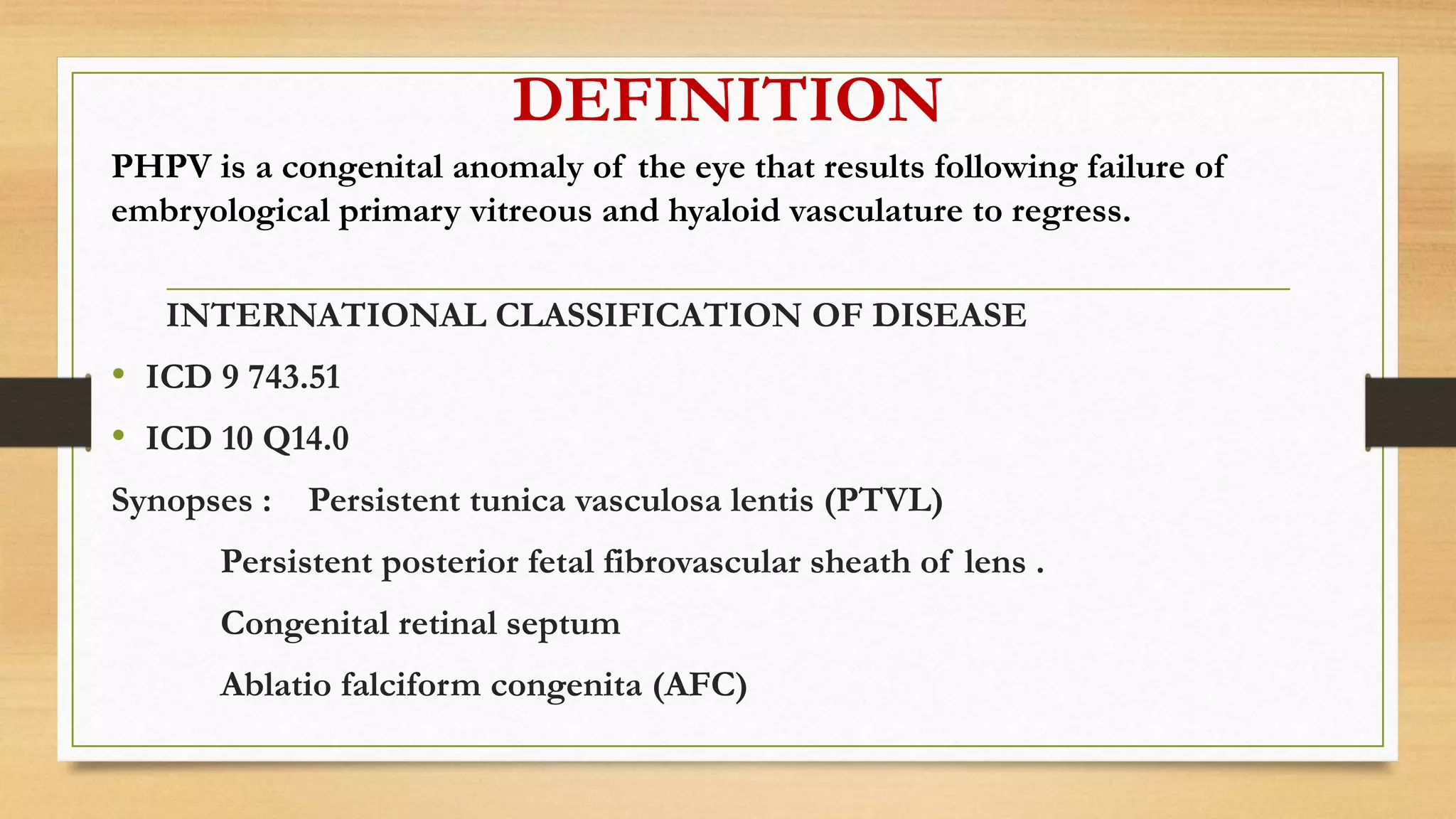 Pphpv Eye PERSISTENT HYPERPLASTIC PRIMARY VITREOUS | PPTX