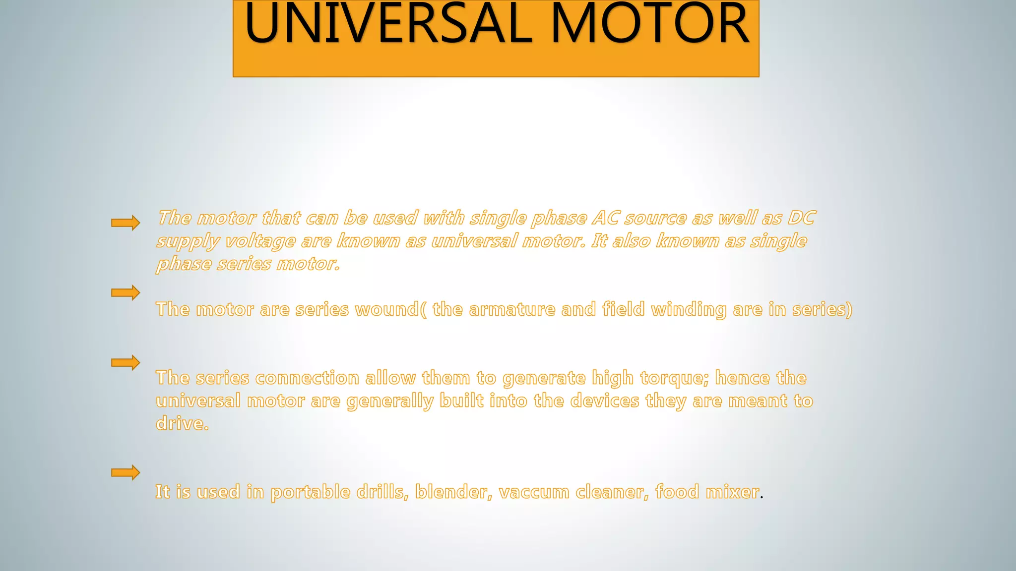 UNIVERSAL MOTOR
.
 