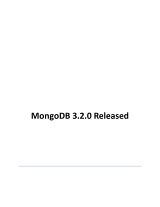 MongoDB 3.2.0 Released
 