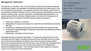 our management
statement:
why the information
security policy
exists
 