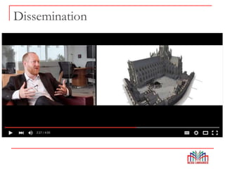Dissemination
 