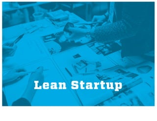 Lean Startup
 