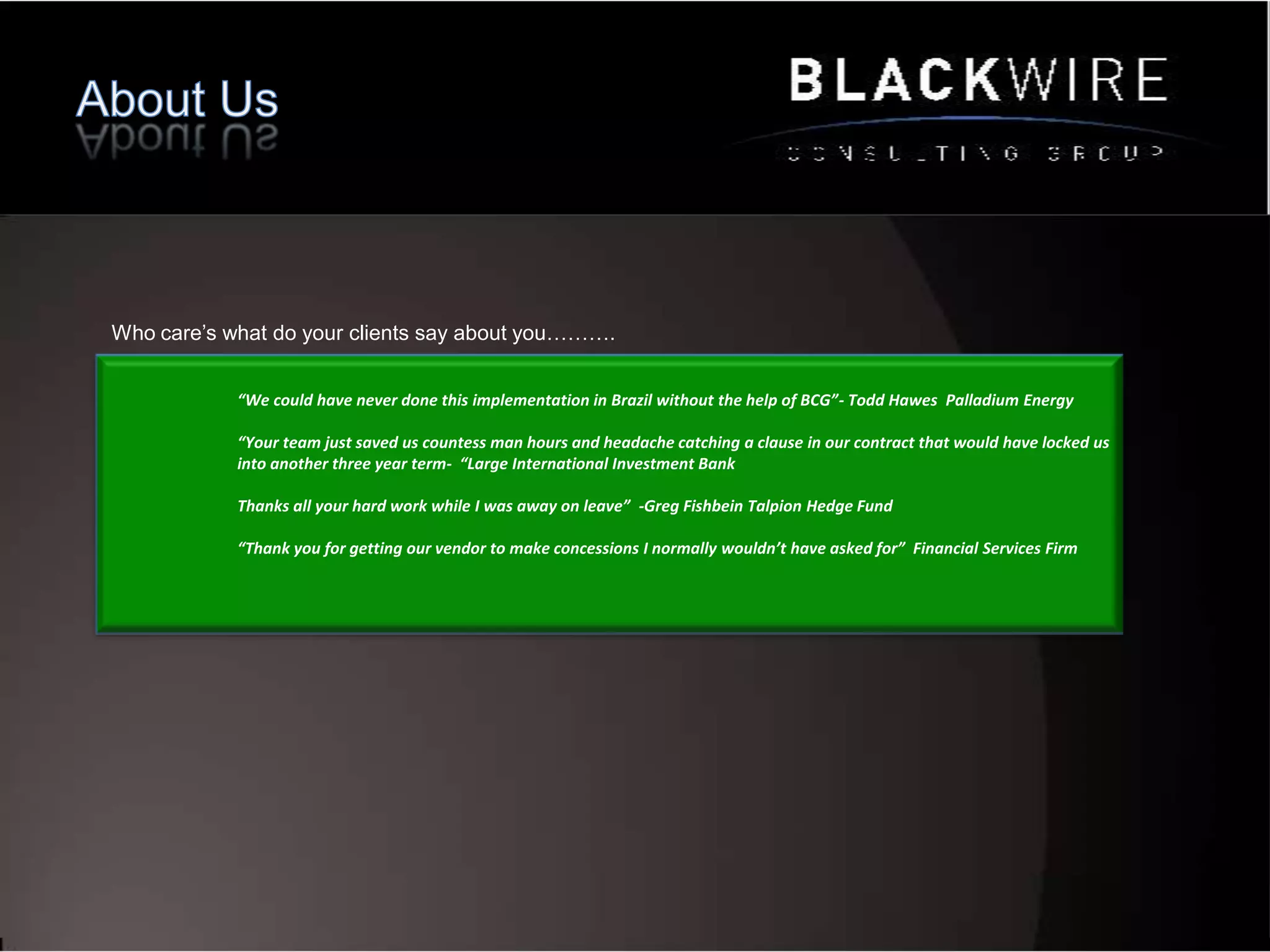 Negotiate the contract to ensure that you get the right terms and conditions