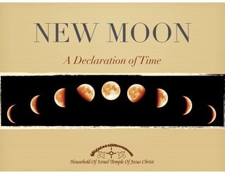 NEW MOON
 A Declaration of Time
 
