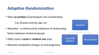 Adaptive Randomization Algorithm Methods of Randomization- crucial step in RCT | PPTX