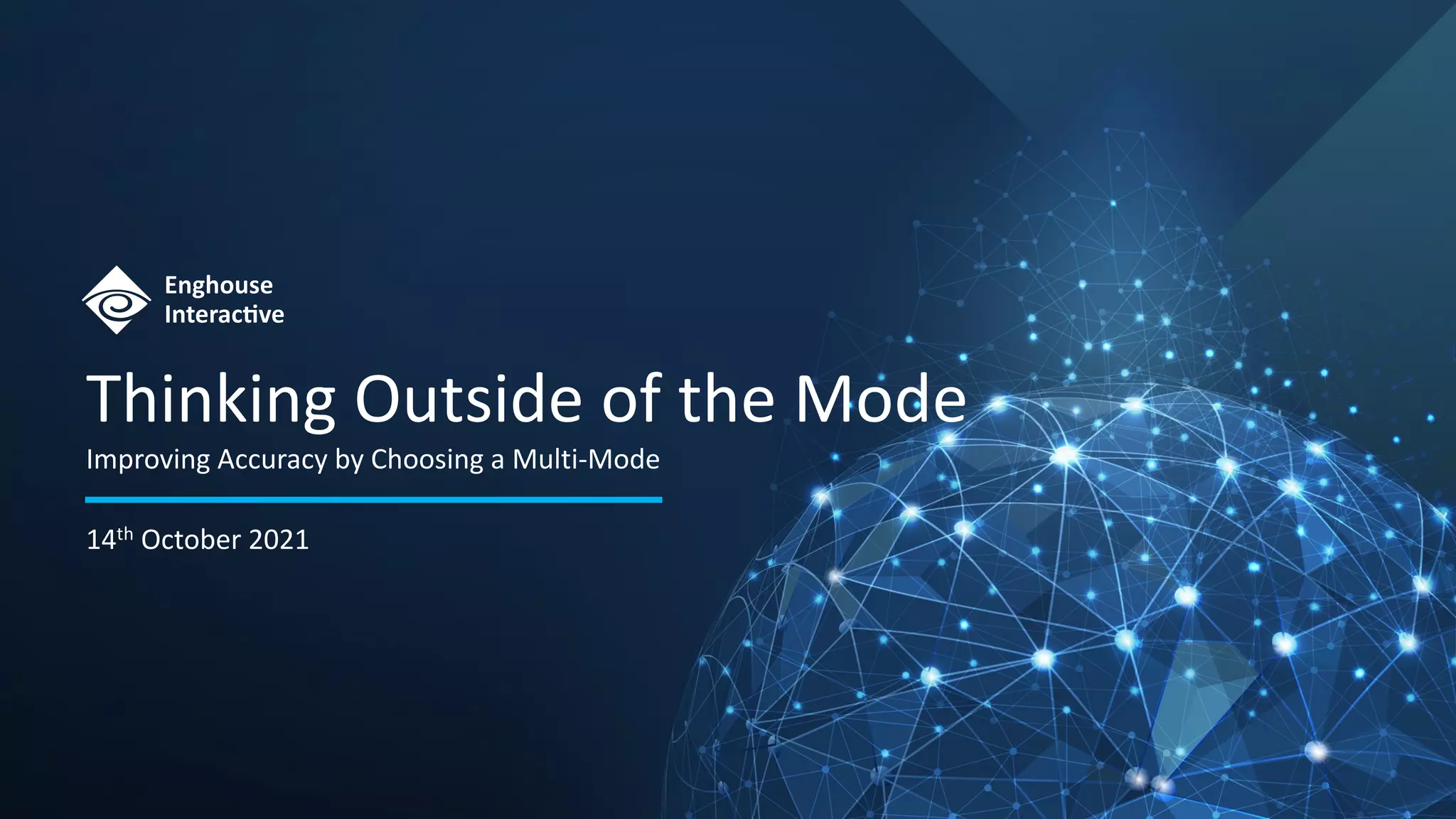 3
14th October 2021
Thinking Outside of the Mode
Improving Accuracy by Choosing a Multi-Mode
 