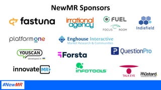 NewMR Sponsors
 
