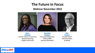 The Future in Focus
Webinar November 2023
 