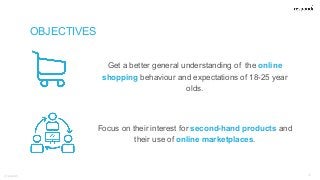 © respondi
APPROACH
16
Passive metering
of online shopping behaviour
(250 people over 6 months)
Online community
moderated...