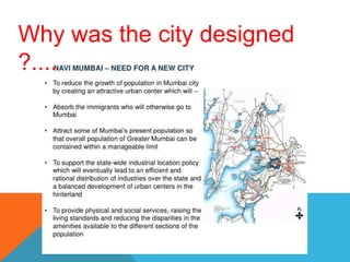 Why was the city designed
?....
 