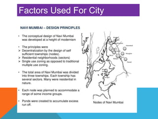 Factors Used For City
Planning
 