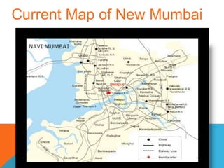 Current Map of New Mumbai
 