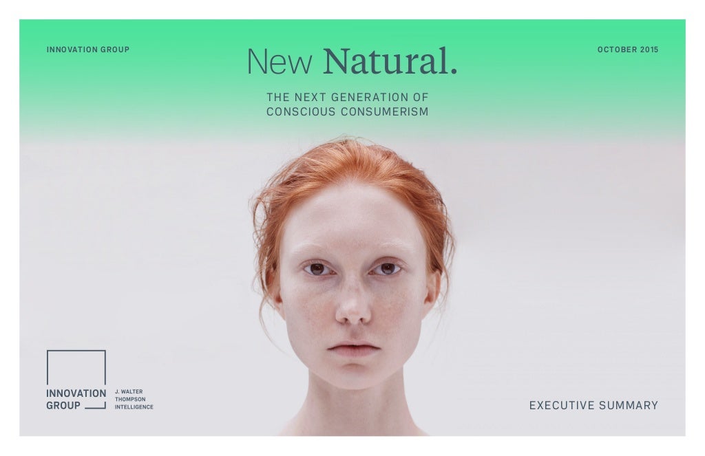 New Natural: The Next Generation of Conscious Consumerism