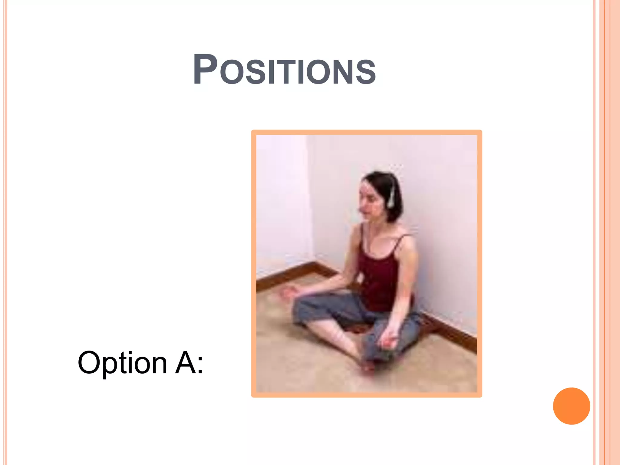 POSITIONS
Option A:
 