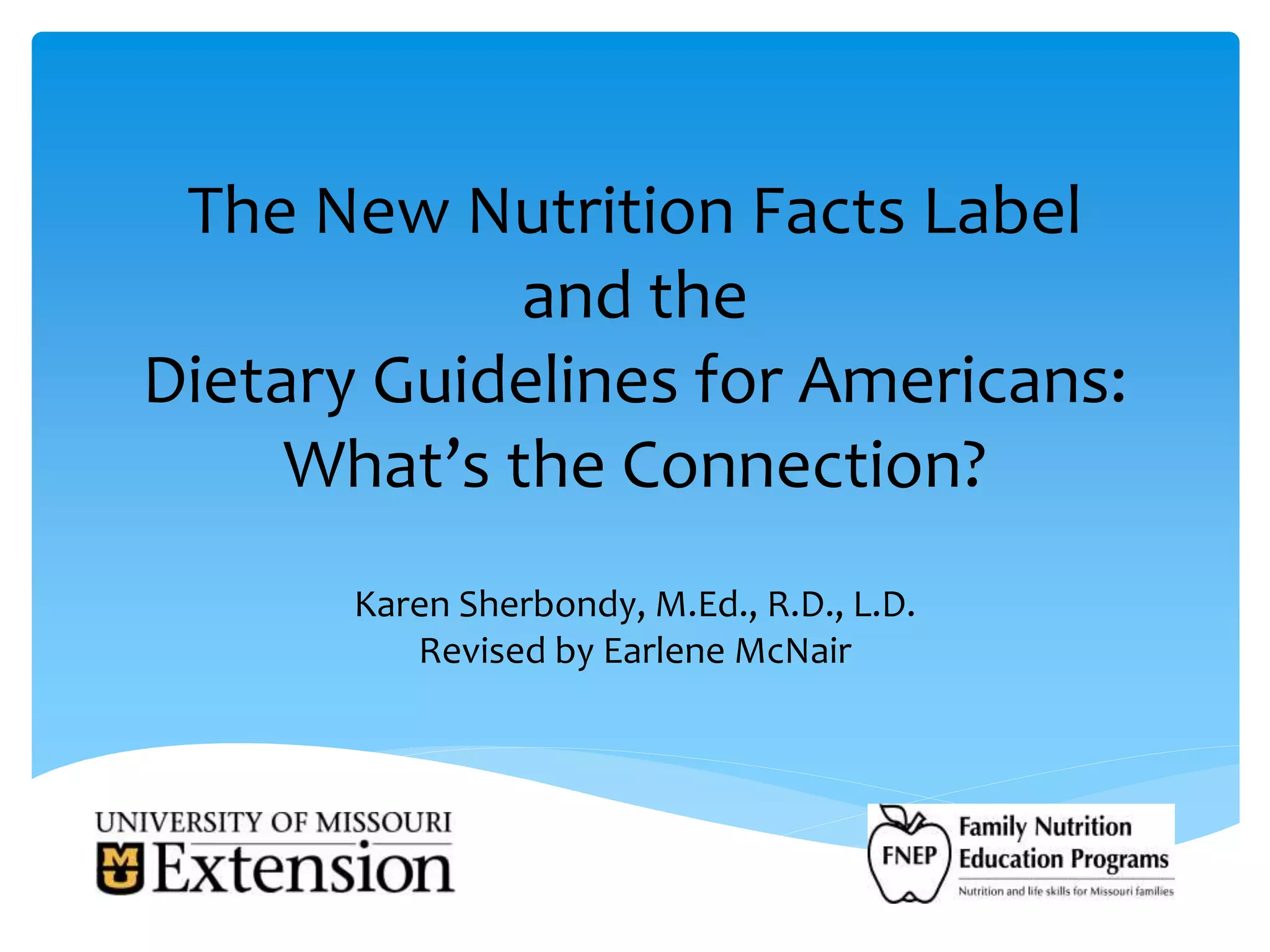 New Nutrition Facts Label and Dietary Guidelines PPT