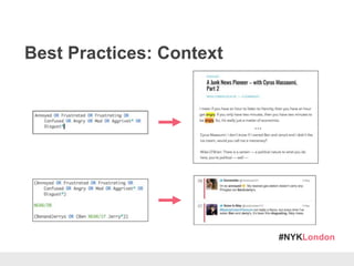 #NYKLondon
Best Practices: Context
 