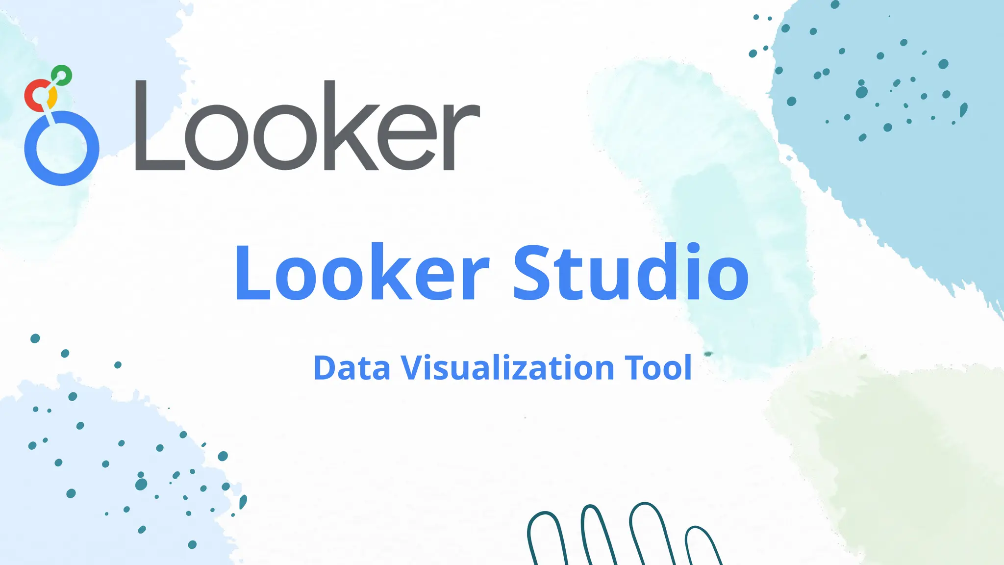 Looker Studio
Data Visualization Tool
 