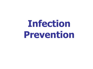 Infection Prevention 