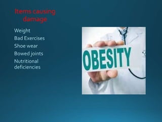 Items causing
damage
 