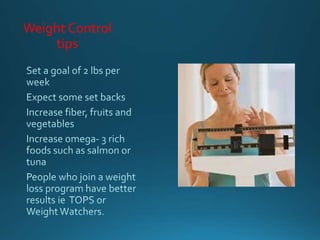Weight Control
tips
 