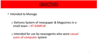 Paper Delivery System New paper delivery system final | PPTX