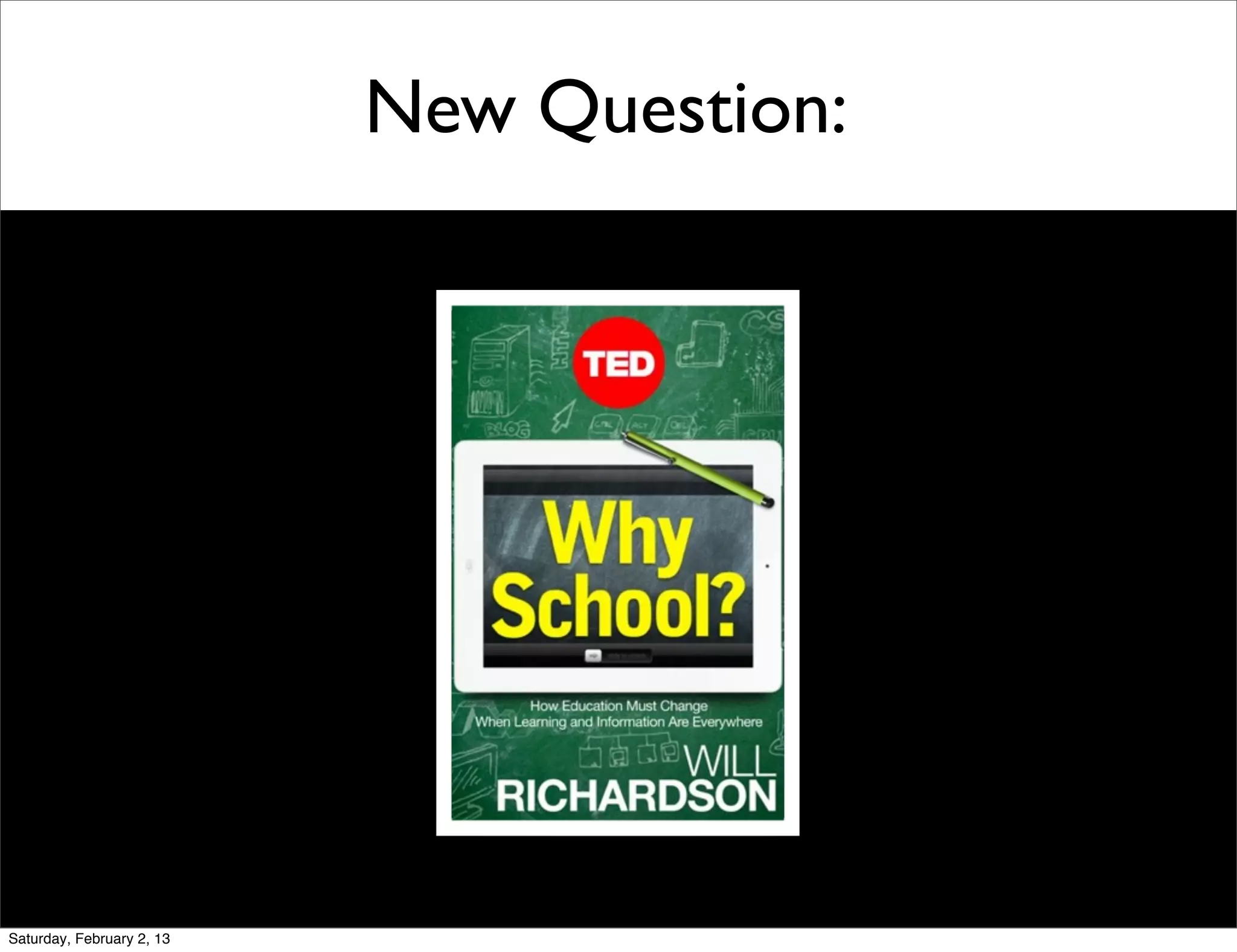 New Question:




Saturday, February 2, 13
 