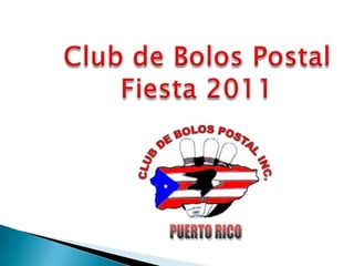 Club de Bolos Postal Fiesta 2011 