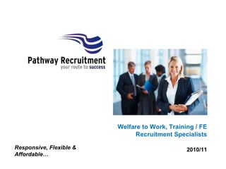 Pathway Recruitment Solutions, - further education recruitment agencies