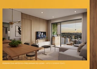 PERSPECTIVA ARTÍSTICA PRELIMINAR DO LIVING - APTO 3 DORMS (73M²)
 