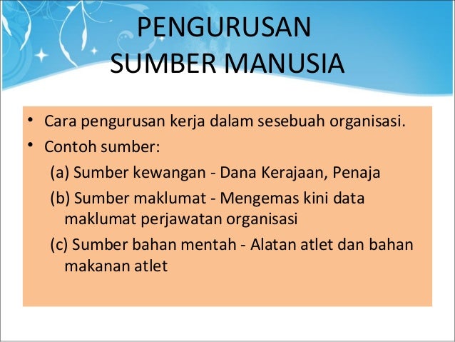 Kepentingan Pengurusan Sumber Manusia  PENGURUSAN SUMBER MANUSIA