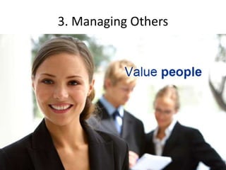 3. Managing Others
 