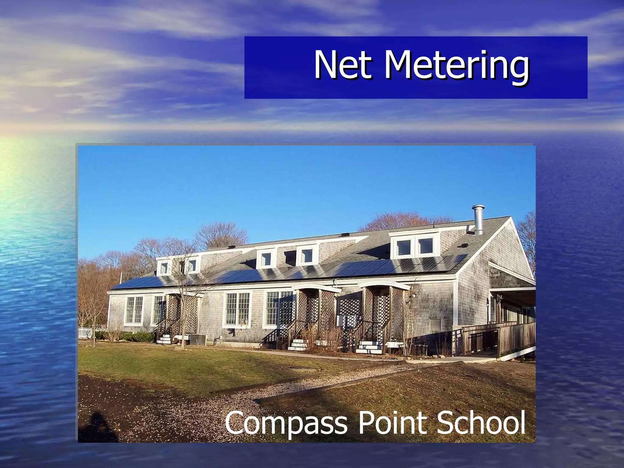 Net Metering Compass Point School 
