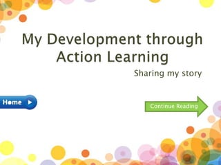 Sharing my story
Continue Reading
 