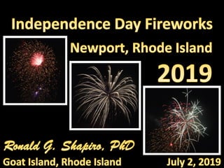 Newport Rhode Island Fireworks from Goat Island on July 2, 2019