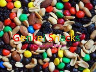 Genkei Snacks
   By: Ciara and Raquel
 
