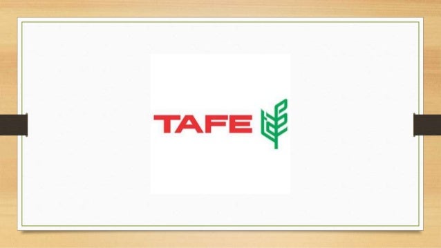 TAFE
 