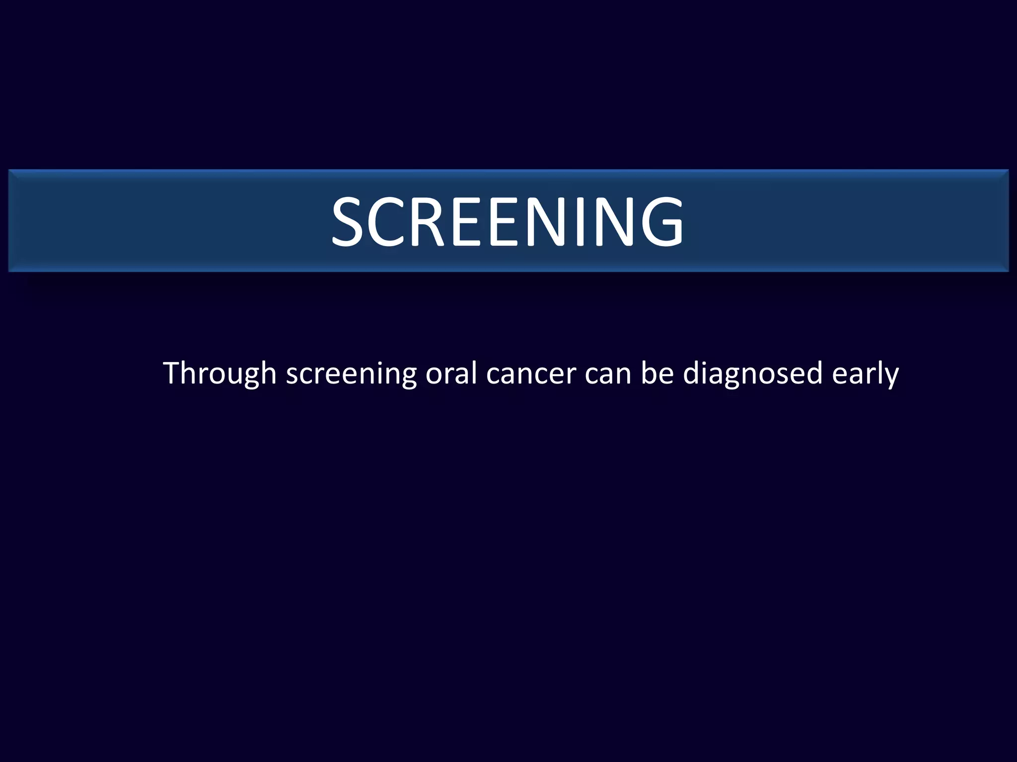 Early diagnosis of oral cancer | PPTX