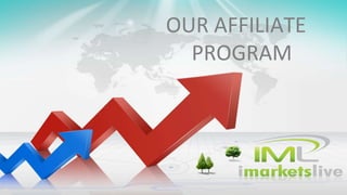OUR AFFILIATE
PROGRAM
 