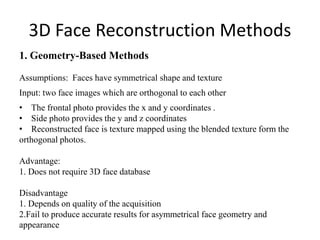 Deformable Facial Models and 3D Face Reconstruction Methods: A survey ...